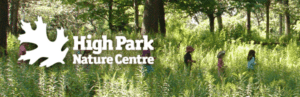 A High Park Nature Centre banner.