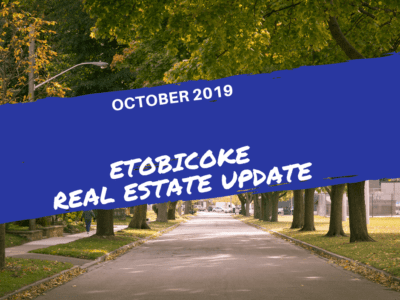 Etobicoke Real Estate October 2019
